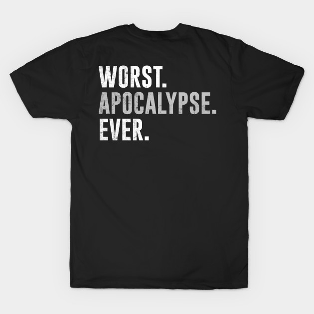 Worst Apocalypse Ever 2020 by Tesla